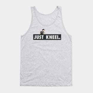 Just Kneel Tank Top